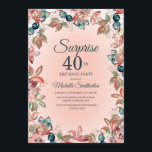 Födelsedag Surprise 40:e Kvinnor Rosa Blommigt Inbjudningar<br><div class="desc">Elegantens botaniska rosa och blommigt av tealvattenfärg och löv trädgårdstema 40:e överraskningen födelsedagsfest inbjudan för kvinnor. Snygg i firande när som helst på året,  men perfekt anpassad till hösten. Text,  teckensnitt,  teckensnitt storlekt och färg är helt anpassade,  så det här kortet kan anpassas för alla åldrar.</div>