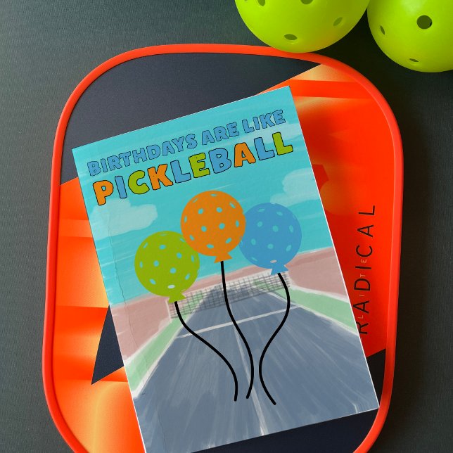 Födelsedagar Är Som Pickleball Roligt Kort (Skapare uppladdad)