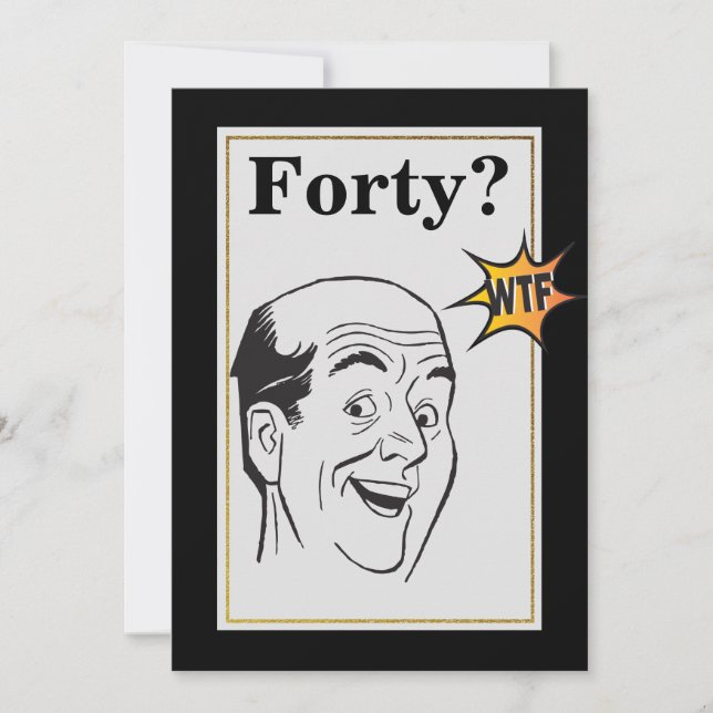 födelsedagen den 40:e födelsedagen Party Funny Man Inbjudningar (Framsida)