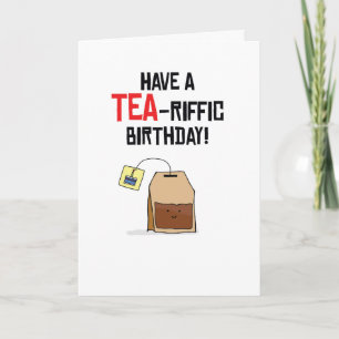 Födelsedagen Puns-Tea Birthday Kort