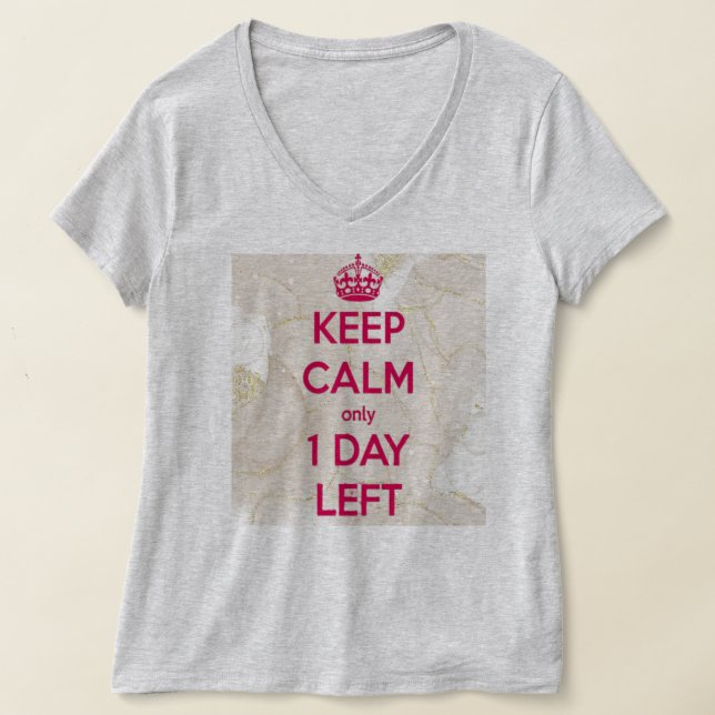 Födelsedagen Shenanigans i Stil: "Behålla Lugn" V- T Shirt (Laydown)