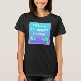 Födelsedagens Sjöjungfru mamma T-Shirt