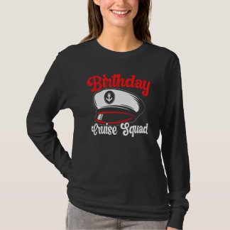 Födelsedags Cruise Squad Segling Båtliv Familj Grp T Shirt