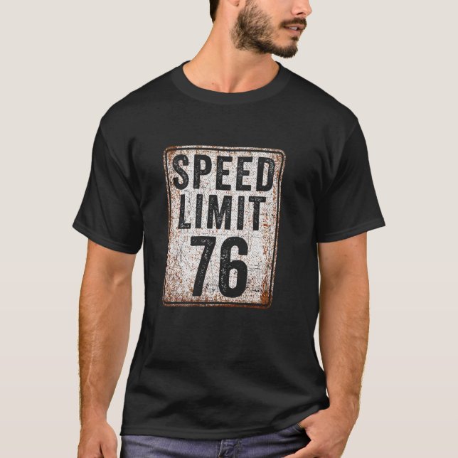 Födelsedags Hastighetsbegränsningsskylt 76 MPH 76  T Shirt (Framsida)