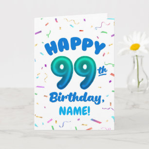 Födelsedags kort med eget namn och 99: e ballongnu