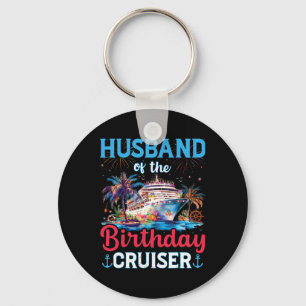 Födelsedags kryssaren Husd Funny Cruise Födelsedag Nyckelring