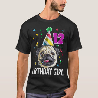 Födelsedags tjej Mops 12 T Shirt