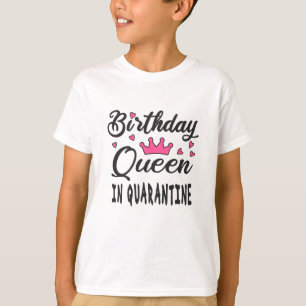Födelsedagsdrottning i karantän t shirt