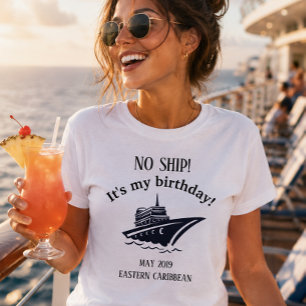Födelsedagsfirande Ingen resa med fartyg Semester T Shirt