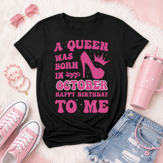 Födelsedagsflicka i oktober Rosa prinsessa Drottni T Shirt