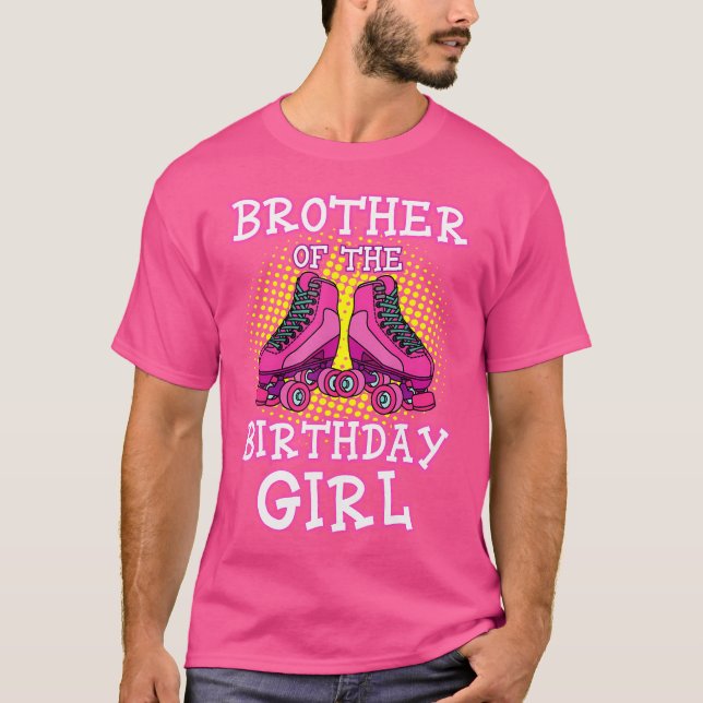 Födelsedagsflickans Bror Rullskridskor Födelsedag  T Shirt (Framsida)