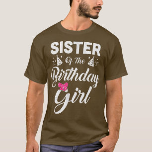 Födelsedagsflickans syster Matchande familj T Shirt