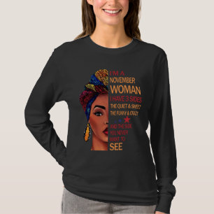 Födelsedagsgåvor Jag är kvinna i november T Shirt