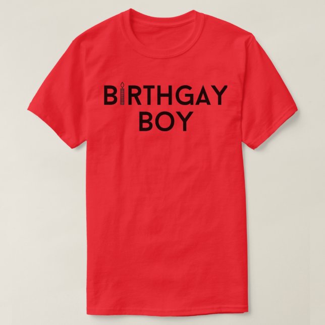 Födelsedagsgay Pojke Rolig Gay Födelsedag T Shirt (Design framsida)