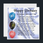 Födelsedagskort - Brother Dikt Kort<br><div class="desc">Ett underbart kort för en bror på hans födelsedag</div>