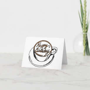 Födelsedagskort för kaffe i Kopp Kort