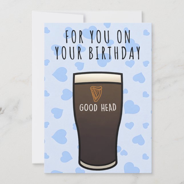Födelsedagskort Guinness, "Bra huvud" Ohyfsat kort (Framsida)