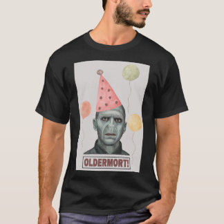 födelsedagskort, Oldermort Birthday, Funny O T Shirt