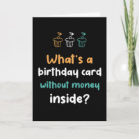 Födelsedagskort utan pengar Inside Funny Birthday