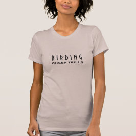 Födelsedatum: Cheep Trills-Funny T-Shirt