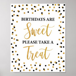 Födelsedlarna är söta. Ta ett Treat Sign Black Poster