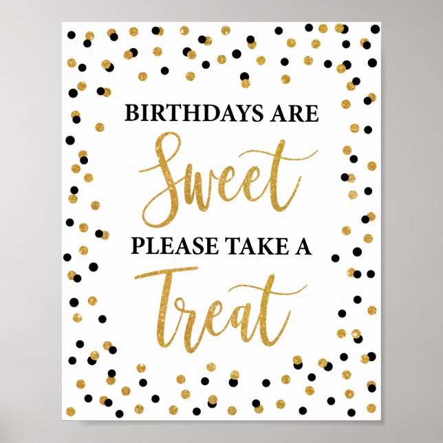 Födelsedlarna är söta. Ta ett Treat Sign Black Poster (Framsidan)