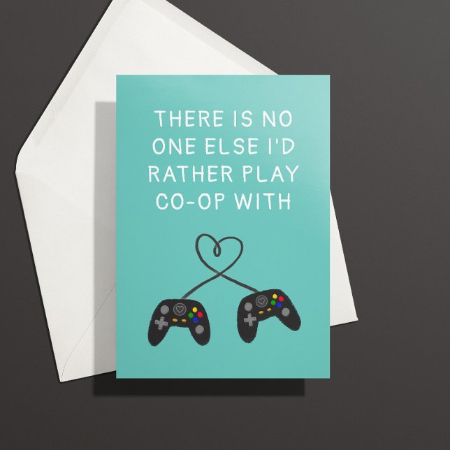 Födelsekort för konsolspelaren Kärlek Kort ("no one else I'd rather play co-op with" birthday card for console gamers)