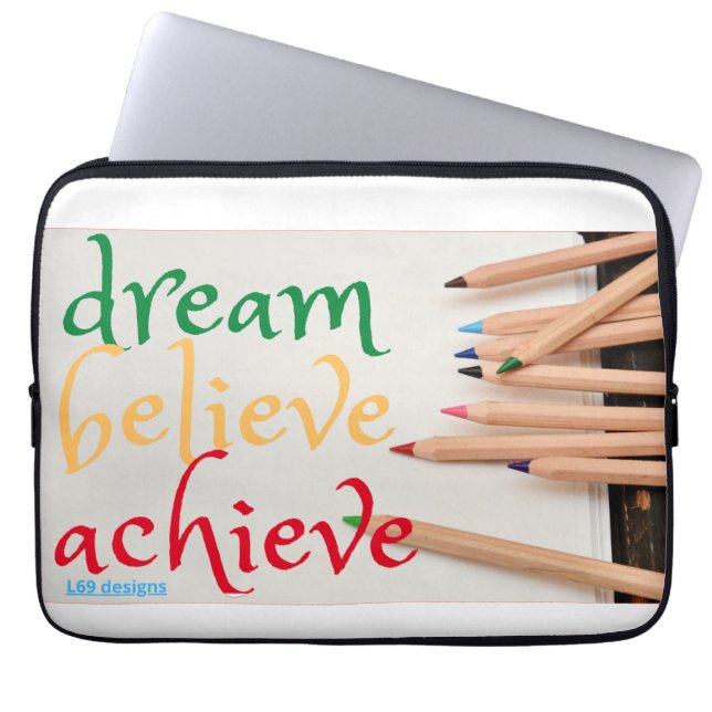 fodral: "DREAM, BELIEVE..." Laptop Fodral (Framsidan)