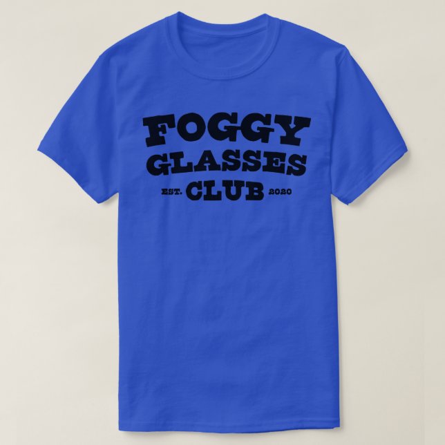 Foggy Glasses Klubb Est 2020 Funny 1 T Shirt (Design framsida)