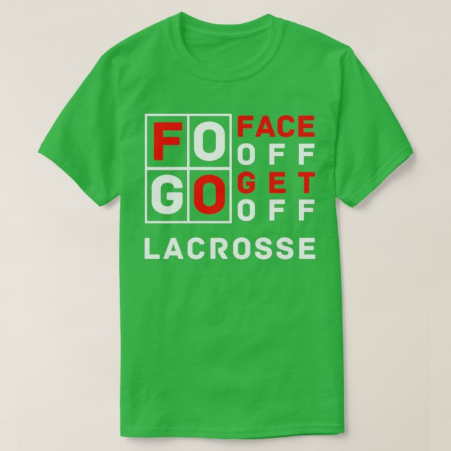 FOGO Ansikte av Hämta av Lacrosse-design T Shirt (Design framsida)