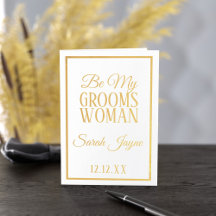 Foil Be My Groomswomen Request Frieri Card
