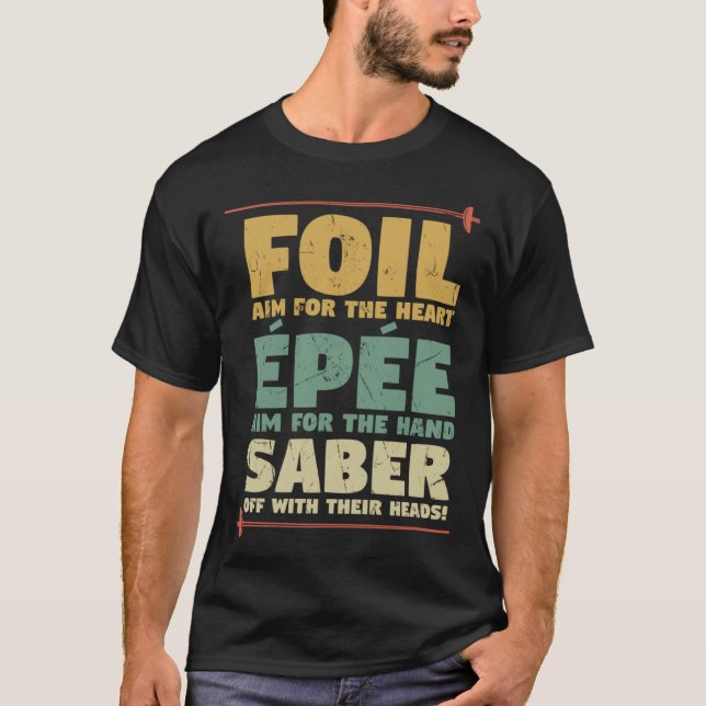 Foil Epee Saber Fstaktionslärare T Shirt (Framsida)