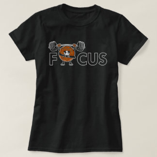 Fokus - Fitness Motivation T Shirt