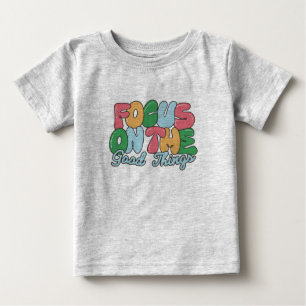 Fokus på bra sak baby t shirt