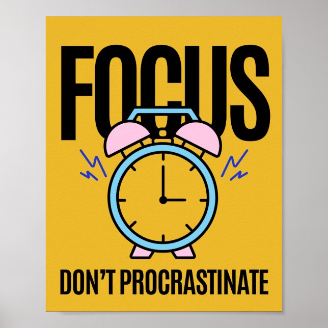 Fokus Procrastinate inspiration Poster (Framsidan)