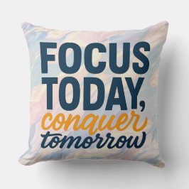 Fokusera idag, erövra morgondagens motivation kudde