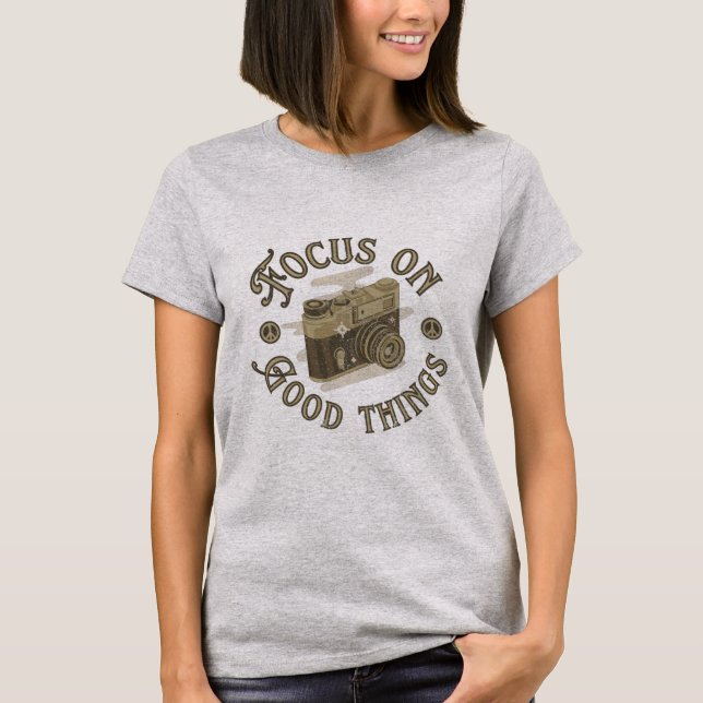 fokusera på bra saker positivt t-shirt (Framsida)
