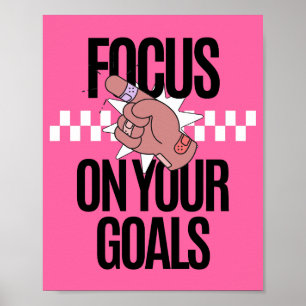 Fokusera på dina mål inspiration poster