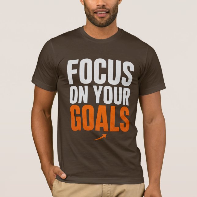 FOKUSERA PÅ DINA MÅL – Motivational Typography Män T Shirt (Framsida)