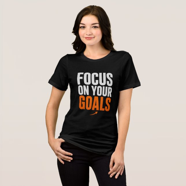 FOKUSERA PÅ DINA MÅL Motivations T Shirt (Framsida Full)