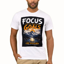 Fokusera På Dina Mål Motivations T-Shirt Design