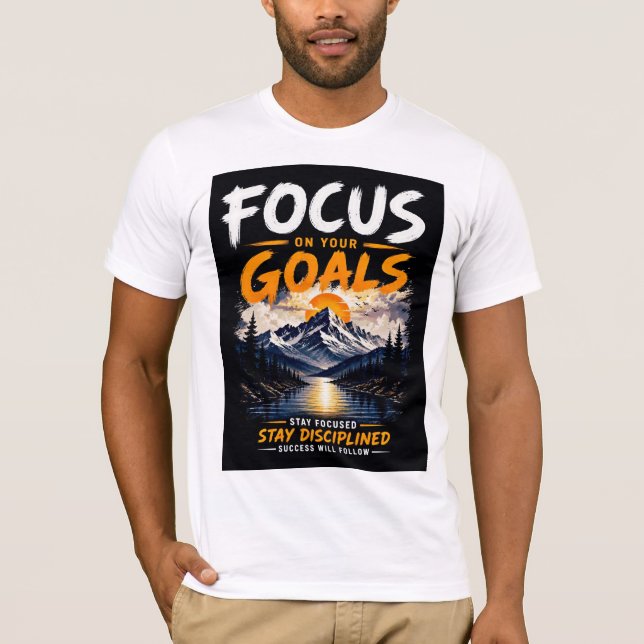 Fokusera På Dina Mål Motivations T-Shirt Design (Framsida)