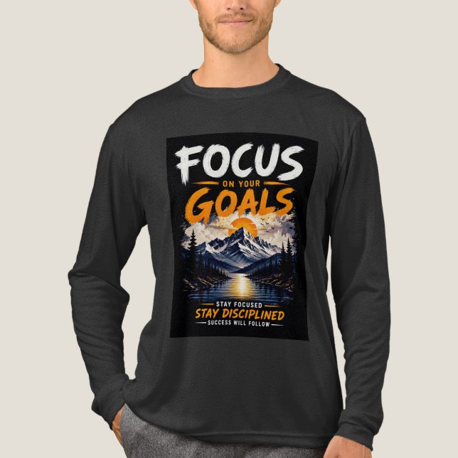 Fokusera På Dina Mål Motiverande T Shirt (Framsida)