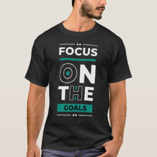 Fokusera på målsättningarna Unga entreprenörskapet T Shirt