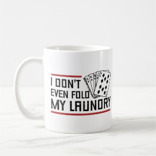 Fold inte ens Tvätt Funny Cards Poker Player Kaffemugg