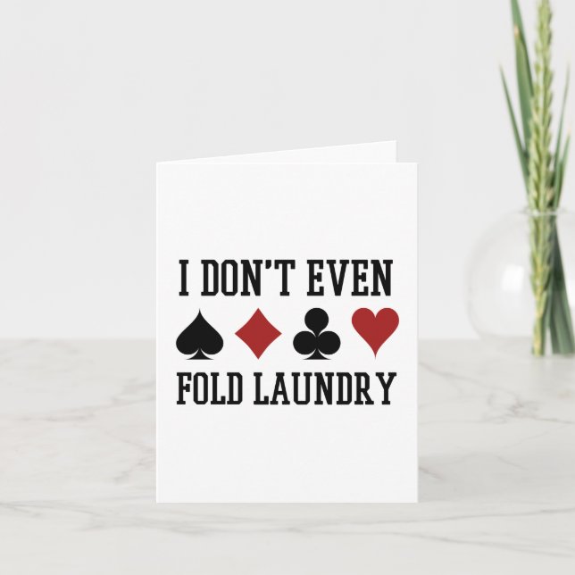 Fold inte ens Tvätt Funny Cards Poker Player Kort (Framsida)