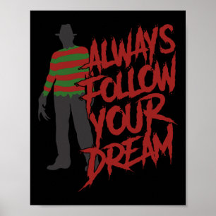 Följ alltid dina drömmar Halloween Nightmare Horr Poster