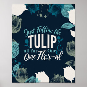 Följ bara tuppeln till alla för One & One Flor al Poster