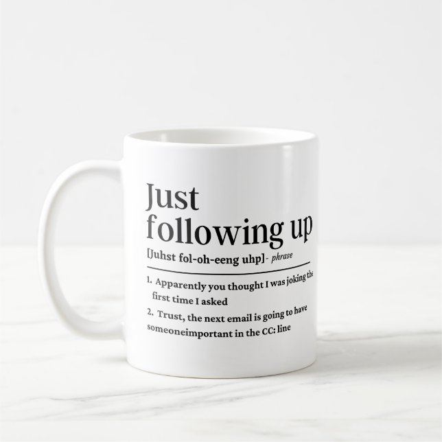 Följ bara upp en lustig definition kaffemugg (Vänster)