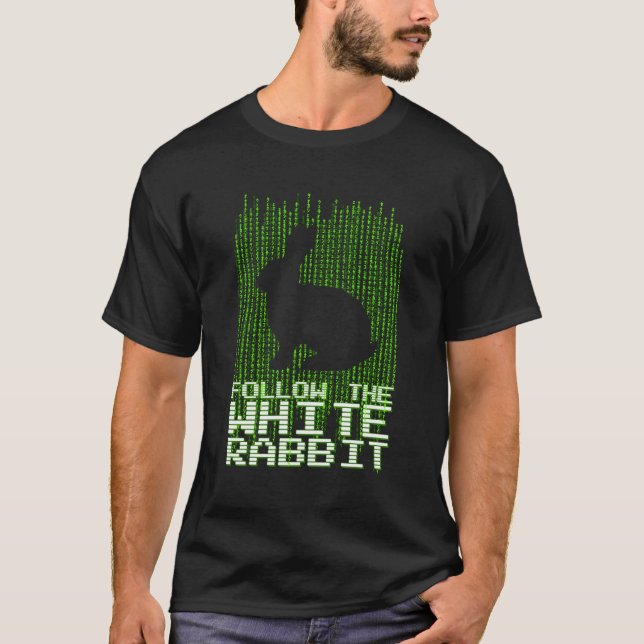 Följ citatet för den vita kaninkoden t shirt (Framsida)
